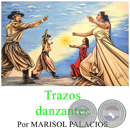 Trazos danzantes - Por MARISOL PALACIOS - Domingo, 14 de Mayo de 2017